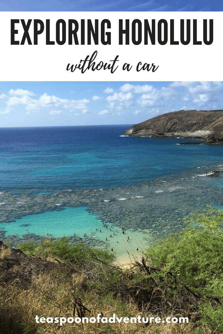 how to explore honolulu without a car, what to do in waikiki without a car, honolulu 7 day itinerary without car, oahu without a car