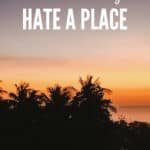 In the world of travel blogs, it's almost always sunshine and rainbows, perfect Instagram photos and blog posts. But what happens when you hate a place? #travel #traveltips