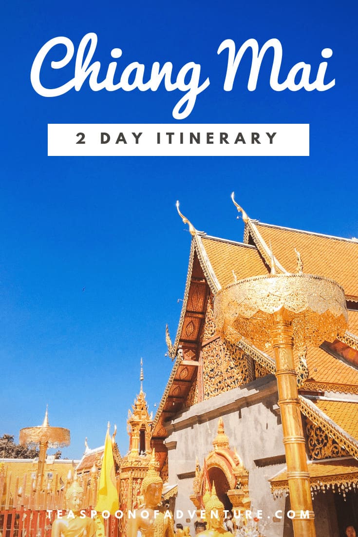 How to Spend 2 Days in Chiang Mai 18 Your perfect itinerary for 2 days in Chiang Mai, Thailand! #chiangmai #thailand #travel #traveltips