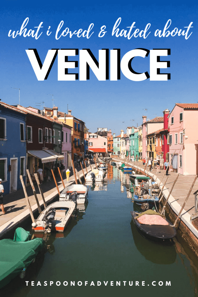 8 Things I Loved About Venice (+ 5 Things I Hated) 2 Most people love or hate Venice and I'd have to say I'm a bit of both. Here are 8 things I loved and 5 things I hated about Venice, Italy! #venice #italy #travel #traveltips #europe