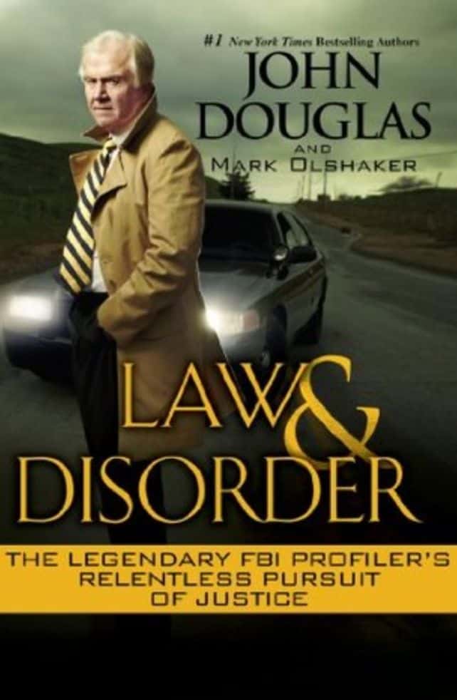 10 True Crime Books for a Truly Spine-Chilling Booktober 7 Law and Disorder by John Douglas