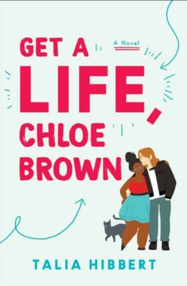 15 Books to Help You Escape Your Reading Slump 8 Get a Life, Chloe Brown