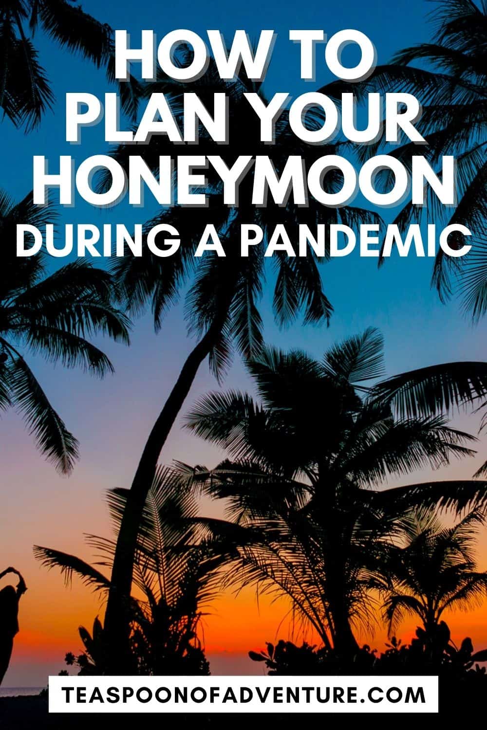 HONEYMOON PLANNING: How do you plan a honeymoon in the middle of a global pandemic? Check out my story and tips, as well as where we're planning to safely travel! Happy wedding & honeymoon planning! #wedding #weddingideas #weddingplanning #weddingtips #honeymoon #honeymoonplanning #honeymoonadvice #travel #couplestravel. #vacation