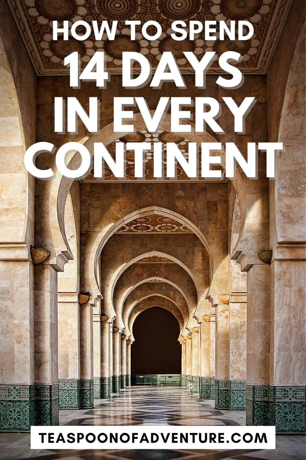 Two Week Itineraries for Every Continent 20 2 WEEK ITINERARY for every continent! How to spend two weeks in every continent, as if it were your first and only visit! What places make the cut? #travel #wanderlust #traveltips #backpacking #travelideas #travelinspiration #travelquotes #itinerary #europe #southamerica #northamerica #asia #africa #australia #oceania