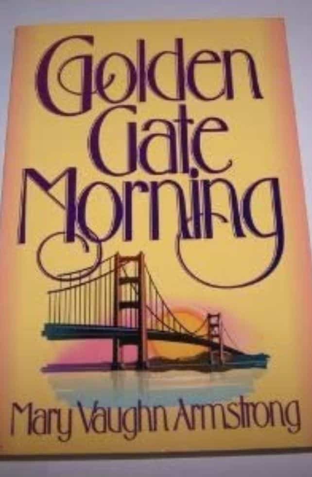 Golden Gate Morning by Mary Vaughn Armstrong