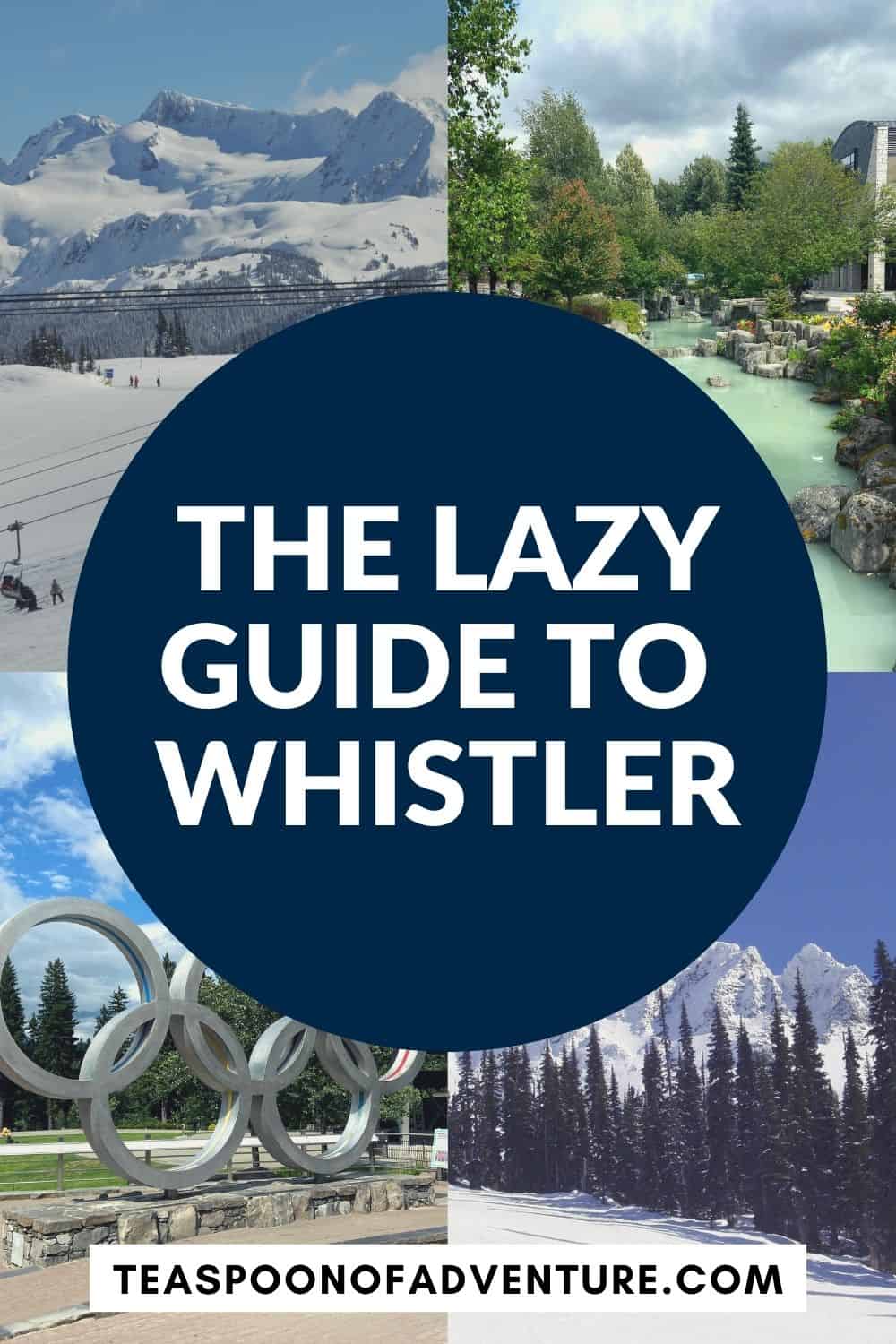 The ultimate guide to doing nothing in Whistler - how to have a relaxing weekend in Whistler, BC, Canada - Whistler on a budget! #whistler #whistlerbc #canada #weekend #weekendtrip #canadatravel #travel #budgettravel #lazytravel #relax #donothing #skitrip #travelblog #travelblogger