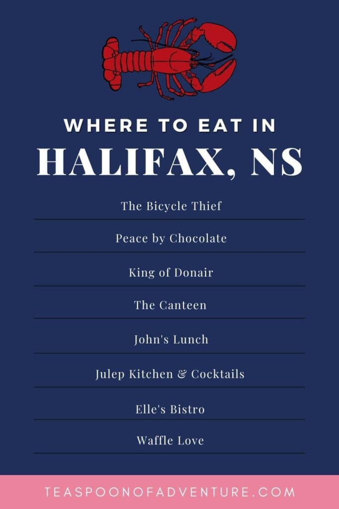 What to Eat in Halifax, Nova Scotia, Canada 30 WHERE TO EAT IN HALIFAX, NOVA SCOTIA! Halifax, Canada is a foodie destination that should be on your travel list. Check out 14 things to eat in Halifax including lobster pasta, donair, chocolates and more! #foodie #seafood #chocolate #halifax #travel #novascotia #peggyscove #canada