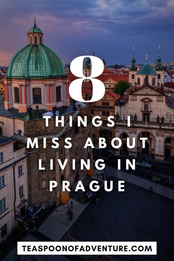 8 Things I Miss About Living in Prague 2 After a year abroad and now coming back home, here are 8 things I miss about living in Prague! Plus, I'm sharing 6 things I don't miss about expat life in Europe. #prague #europe #travel #expat #expatlife #czechrepublic
