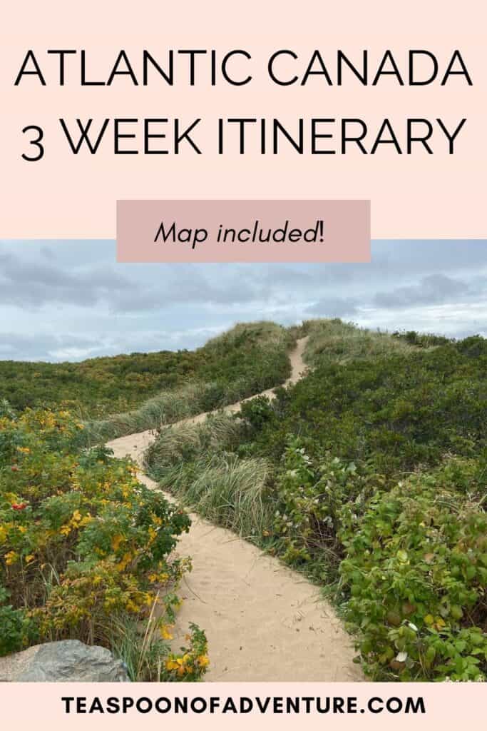 3 weeks in Atlantic Canada! Check out my itinerary for the perfect Atlantic Canada honeymoon or trip to the Maritimes featuring fresh seafood and beautiful scenery! #atlanticcanada #canada #travel #honeymoon #canadahoneymoon #maritimes #tripitinerary #honeymoontips
