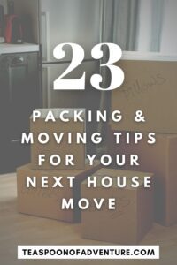 23 Packing and Moving Tips from Someone Who Has Moved 40+ Times!