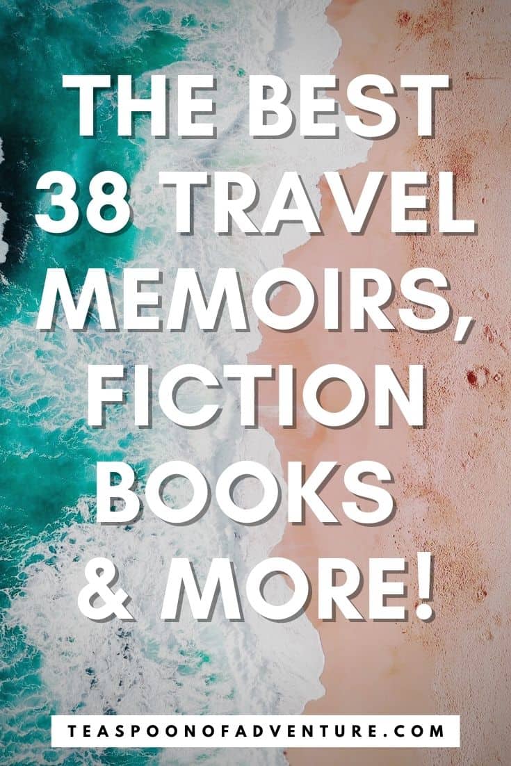 BEST TRAVEL BOOKS! Check out the 38 best travel books, from travel memoirs and family travel stories to travel fiction and foodie travel reads. Add to your TBR! #travel #europe #familytravel #travelbooks #books #readinglist #tbr #memoir #fiction